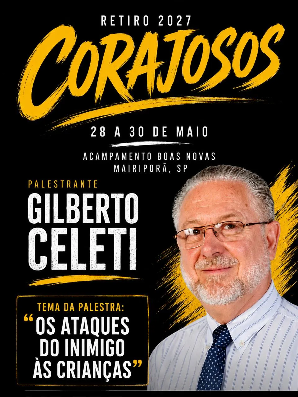 Palestrante Gilberto Celeti - Tema: Os Ataques do Inimigo às Crianças